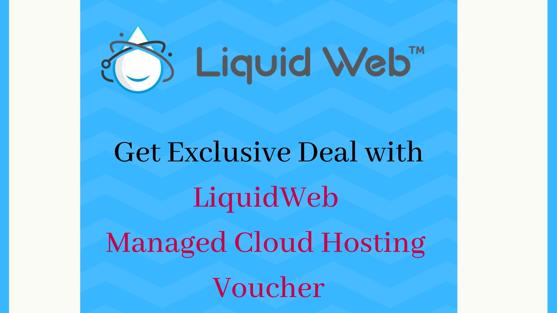 Liquidweb Managed Cloud Hosting Voucher
