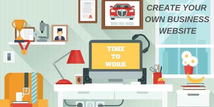 HOW TO START YOUR OWN BUSINESS WEBSITE