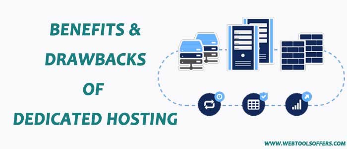 Benefits and drawbacks of dedicated hosting