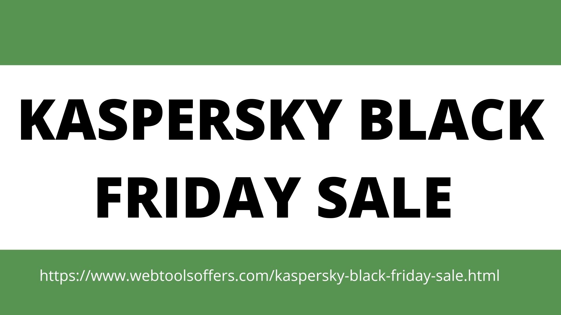 Kaspersky Black Friday Sale & Deal