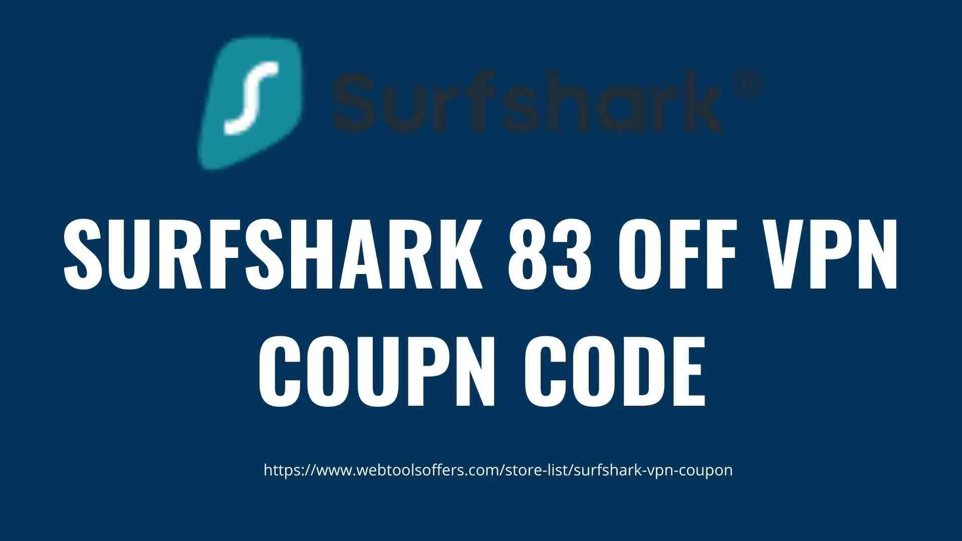 Surfshark 83 Off VPN Coupon