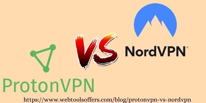 ProtonVPN Vs NordVPN