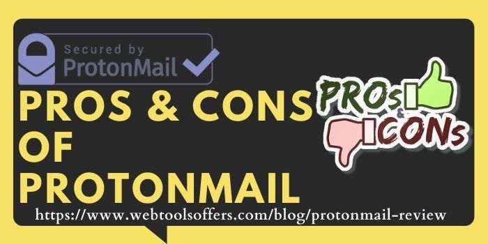 ProtonMail Pros & Cons