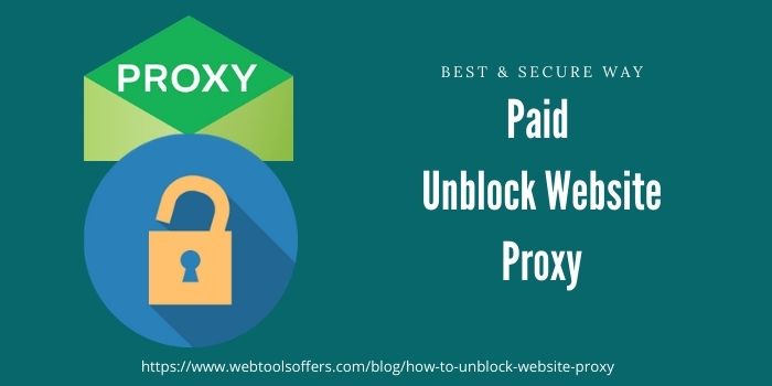 Unblock Website Proxy for Paid
