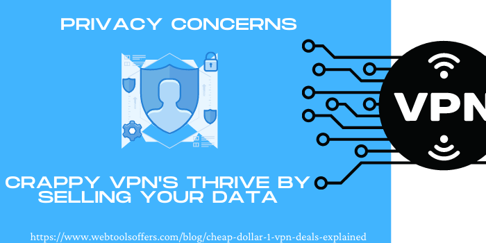 CHEAP $ 1 VPN MIGHT COMPROMISE YOUR DATA PRIVACY WEBTOOLSOFFERS.COM