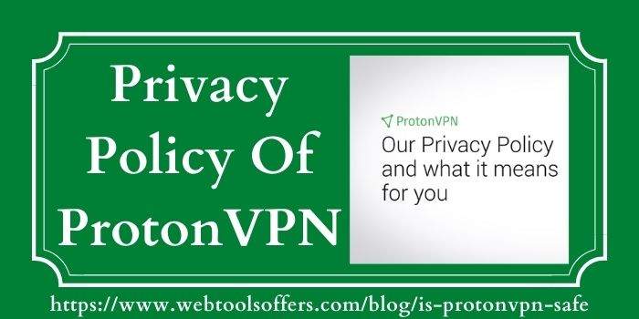Privacy Policy Of ProtonVPN