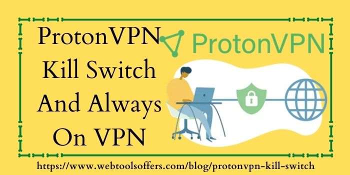 Quality of ProtonVPN kill Switch