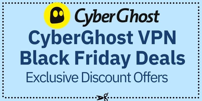 CyberGhost VPN Black Friday Deals