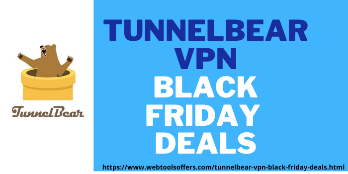 tunnelbear vpn black friday sale at webtoolsoffers.com