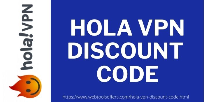 discount code hola vpn