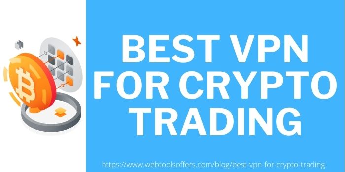 vpn for crypto trading