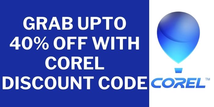 Grab upto 40% off with Corel discount code