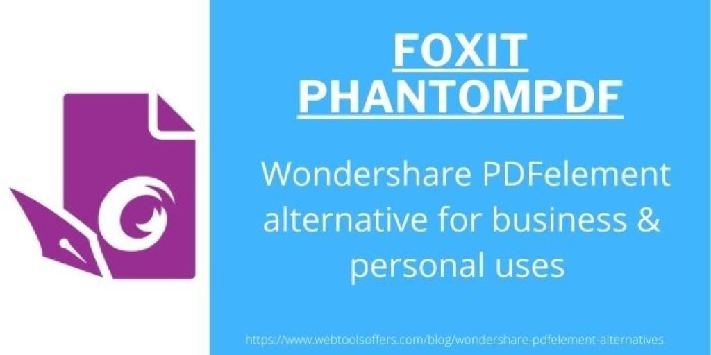 Foxit PhantomPDF - PDFelement Alternative