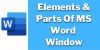 Elements & Parts Of MS Word Window