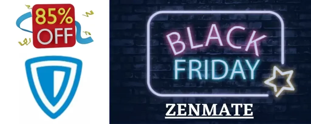 85% Zenmate Black Friday Discount