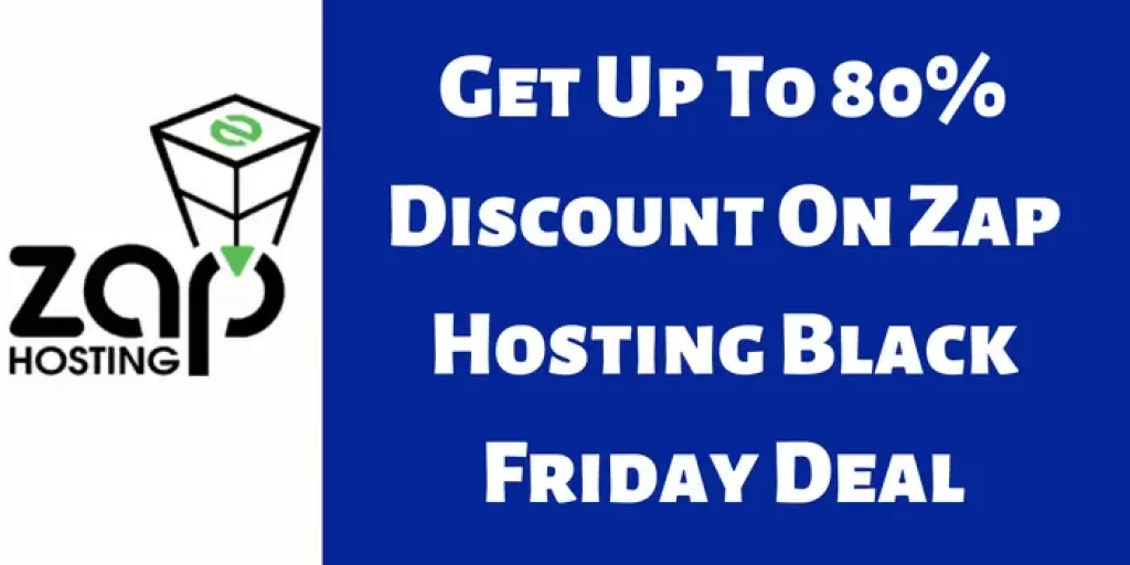 Get Up To 80% Discount On Zap Hosting Black Friday Deal
