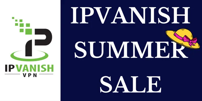 IPVanish Summer Sale