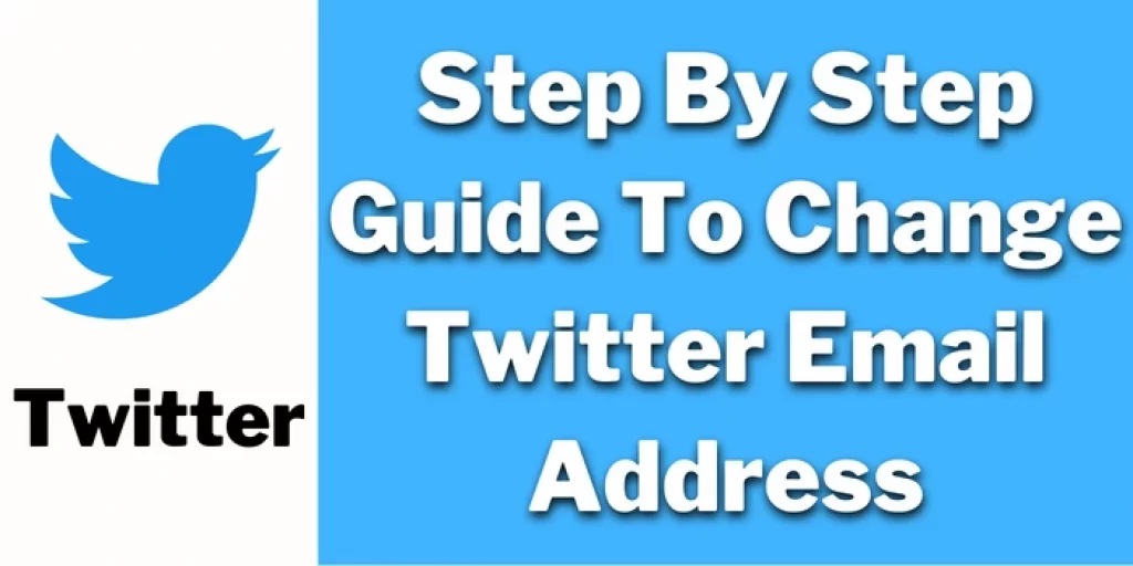 step by step guide to change Twitter Email address