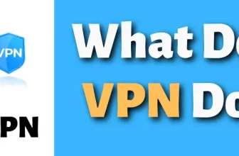 What Do VPN Do