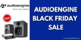 Audioengine Black Friday 2025 [50% Discount Sale]