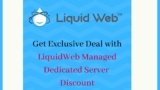 LiquidWeb Managed Dedicated Server Discount Deal