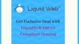 LiquidWeb HIPAA Compliant Hosting Discount Deal 2025