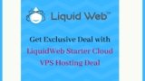 LiquidWeb Starter Cloud VPS Hosting Deal 2025