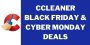 50% Off CCleaner Cyber Monday Sale 2024 And Black Friday Offers