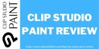 Clip Studio Paint Review 2025 – Is Clip Studio Paint worth it?