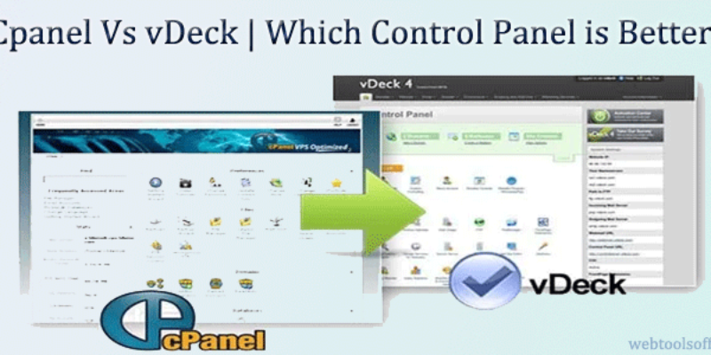 Cpanel Vs vDeck – Which Control Panel is Better?
