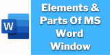 Elements & Parts Of MS Word Window [Know all Components]