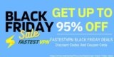 FastestVPN Black Friday Deals [wpsm_custom_meta type=date field=year] – Up To 95% Off On FastestVPN
