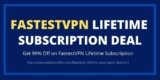 Get FastestVPN Lifetime Subscription Deal for $20
