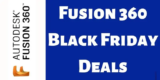 Fusion 360 Black Friday Sale 2025- 30% Discount sale