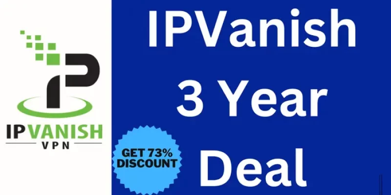 IPVanish 3 Year Deal 2023 [73% Off On IPVanish 36 Months Plan]