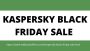 80% Off Kaspersky Black Friday & Cyber Monday Deal On All Products