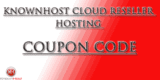 KnownHost Cloud Reseller Hosting Deal
