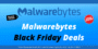 Malwarebytes Black Friday Deals 2025: 60% Discount Deal