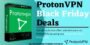 ProtonVPN Black Friday Deals at 50% Discount Sale