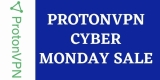 ProtonVPN Cyber Monday Sale 2023 | Exclusive Upto 50% Off Deals!