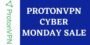 ProtonVPN Cyber Monday Sale 2025 | Grab Upto 50% Off Deals