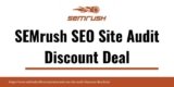 SEMrush SEO Site Audit Discount Deal 2025