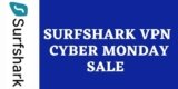 Surfshark VPN Cyber Monday Sale 2025 | Grab Upto 83% Off