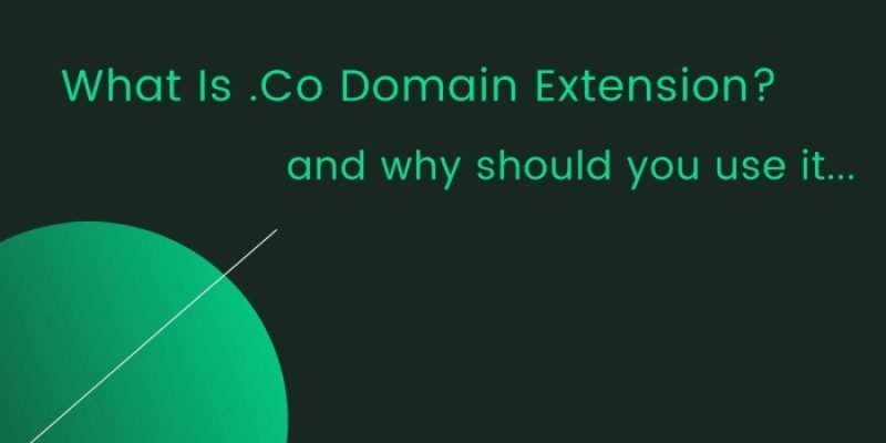 What Is .Co Domain Extension?
