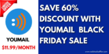 YouMail Black Friday Sale 2025 [60% Discount & Deals]
