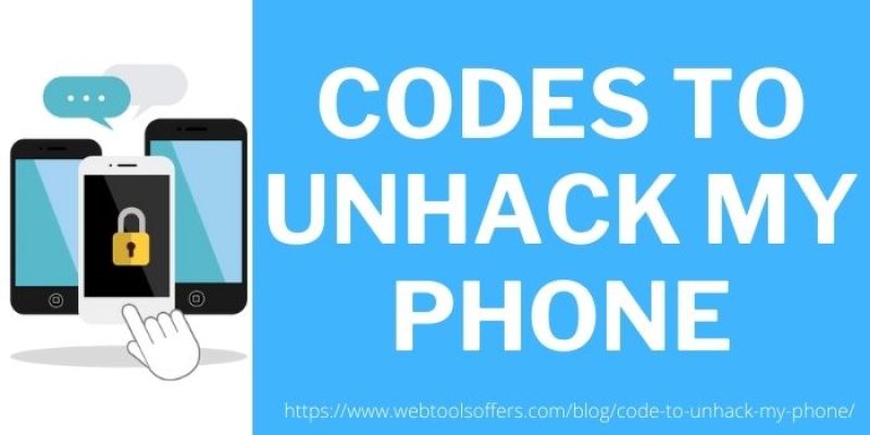 Code To Unhack My Phone 2022 – Check Mobile Tapped