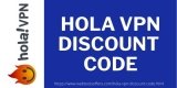 Hola VPN Discount Code 2023 – Grab 80% Off Deals, Offers